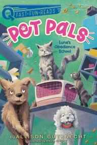 Textbooks download nook Luna's Obedience School: Pet Pals 2 RTF ePub by  9781534474017 (English Edition)