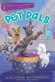 Free text ebook downloads Buttons's Talent Show: Pet Pals 3 PDF ePub CHM in English by Allison Gutknecht, Anja Grote, Allison Gutknecht, Anja Grote