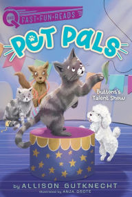 Title: Buttons's Talent Show: A QUIX Book, Author: Allison Gutknecht