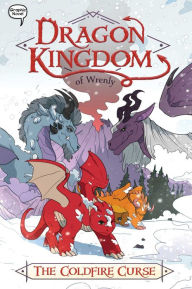 Title: The Coldfire Curse (Dragon Kingdom of Wrenly #1), Author: Jordan Quinn
