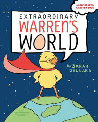 Title: Extraordinary Warren's World: Extraordinary Warren; Extraordinary Warren Saves the Day, Author: Sarah Dillard