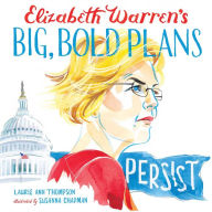 Title: Elizabeth Warren's Big, Bold Plans, Author: Laurie Ann Thompson