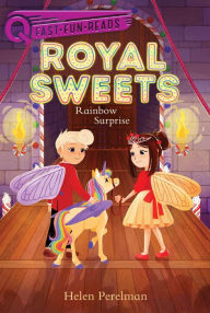 Ebook download kostenlos ohne registrierung Rainbow Surprise: Royal Sweets 7 in English 9781534476233 by Helen Perelman, Olivia Chin Mueller, Helen Perelman, Olivia Chin Mueller RTF