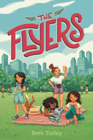 Title: The Flyers, Author: Beth Turley