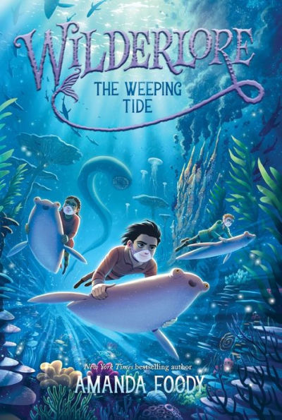 The Weeping Tide (Wilderlore Series #2)