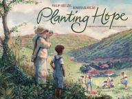 Free download pdf e book Planting Hope: A Portrait of Photographer Sebastião Salgado 9781534477650