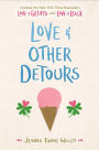 Love & Other Detours: Love & Gelato; Love & Luck
