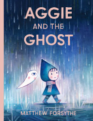 Title: Aggie and the Ghost, Author: Matthew Forsythe
