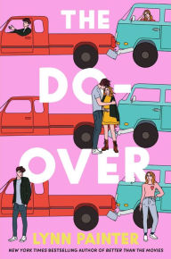 Download books for free online The Do-Over  by Lynn Painter, Lynn Painter 9781534478862 English version
