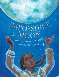 Free download german books Impossible Moon 9781534478978 (English Edition) by Breanna J. McDaniel, Tonya Engel CHM