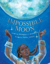 Title: Impossible Moon, Author: Breanna J. McDaniel