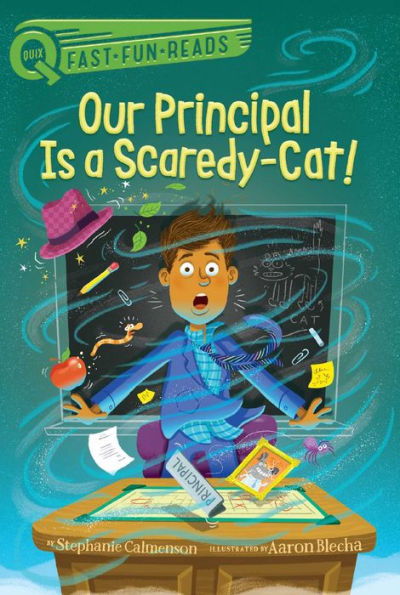 Our Principal Is A Scaredy-Cat!: QUIX Book