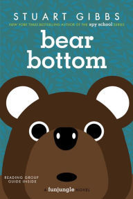 Title: Bear Bottom (FunJungle Series #7), Author: Stuart Gibbs