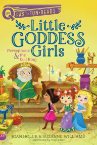 Ebook for kindle download Persephone & the Evil King: Little Goddess Girls 6