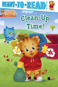 Title: Clean-Up Time!: Ready-to-Read Pre-Level 1, Author: Patty Michaels
