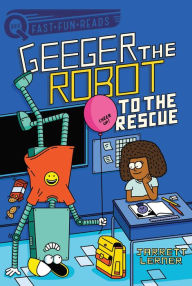 Download free j2me books To the Rescue: Geeger the Robot PDF ePub 9781534480223