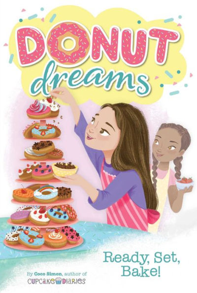 Ready, Set, Bake! (Donut Dreams #5)