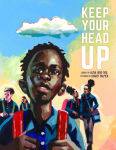 Alternative view 1 of Keep Your Head Up