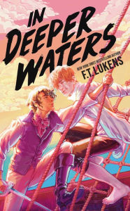Title: In Deeper Waters, Author: F.T. Lukens