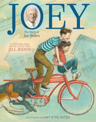 Free downloadable bookworm full version Joey: The Story of Joe Biden by Jill Biden, Amy June Bates, Kathleen Krull