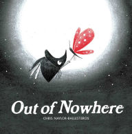 Title: Out of Nowhere, Author: Chris Naylor-Ballesteros