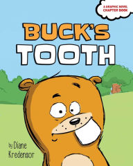 Free ebook downloads no membership Buck's Tooth PDF MOBI in English 9781534481060 by Diane Kredensor