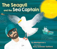 Title: The Seagull and the Sea Captain, Author: Sy Montgomery
