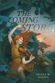 Title: The Coming Storm, Author: Regina M. Hansen