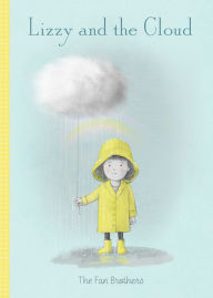 Books pdf free download Lizzy and the Cloud by Terry Fan, Eric Fan