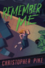 Remember Me (Remember Me Series #1)