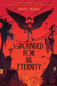 Download free e-book Grounded for All Eternity DJVU iBook by Darcy Marks, Darcy Marks 9781534483378