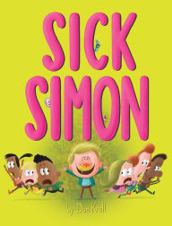 Title: Sick Simon, Author: Dan Krall