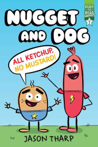 Download pdf online books All Ketchup, No Mustard!: Ready-to-Read Graphics Level 2 9781534484627 English version CHM FB2 by Jason Tharp