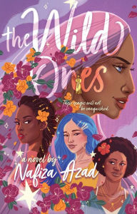 Title: The Wild Ones, Author: Nafiza Azad