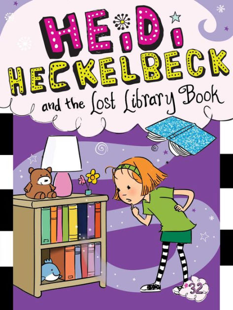Heidi Heckelbeck and the Lost Library Book (Heidi Heckelbeck Series #32 ...