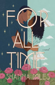 Title: For All Time, Author: Shanna Miles