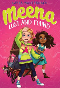 Title: Meena Lost and Found, Author: Karla Manternach