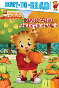 Title: Daniel Visits a Pumpkin Patch: Ready-to-Read Pre-Level 1, Author: Maggie Testa