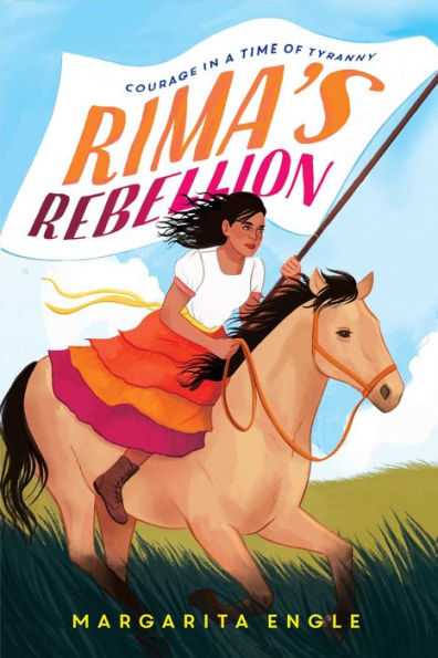 Rima's Rebellion: Courage a Time of Tyranny