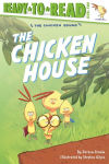 Alternative view 1 of The Chicken House: Ready-to-Read Level 2