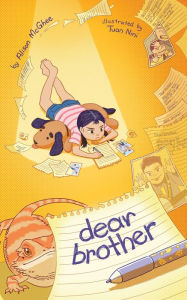 Ebook txt free download for mobile Dear Brother (English literature) by Alison McGhee, Tuan Nini 9781534487086