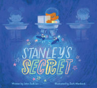 Ebooks legal download Stanley's Secret by John Sullivan, Zach Manbeck, John Sullivan, Zach Manbeck FB2 DJVU (English Edition) 9781534487833