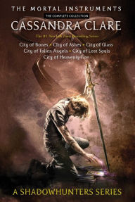Title: The Mortal Instruments, the Complete Collection: City of Bones; City of Ashes; City of Glass; City of Fallen Angels; City of Lost Souls; City of Heavenly Fire, Author: Cassandra Clare