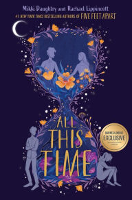 Books free to download read All This Time by Mikki Daughtry, Rachael Lippincott (English literature) FB2 iBook DJVU 9781534466340