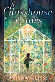 Title: A Glasshouse of Stars, Author: Shirley Marr