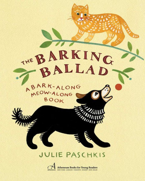 The Barking Ballad: A Bark-Along Meow-Along Book