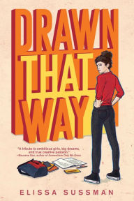 Mobile bookshelf download Drawn That Way PDB iBook by Elissa Sussman, Arielle Jovellanos, Elissa Sussman, Arielle Jovellanos 9781534492981 (English literature)