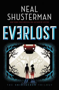 Title: Everlost (Signed Book) (Skinjacker Trilogy #1), Author: Neal Shusterman