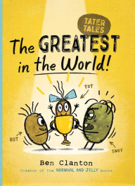 Books to download free online The Greatest in the World! (Tater Tales) (English Edition) 9781534493193