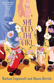 Free downloads books on google She Gets the Girl 9781534493797 PDF FB2 ePub by Rachael Lippincott, Alyson Derrick (English Edition)